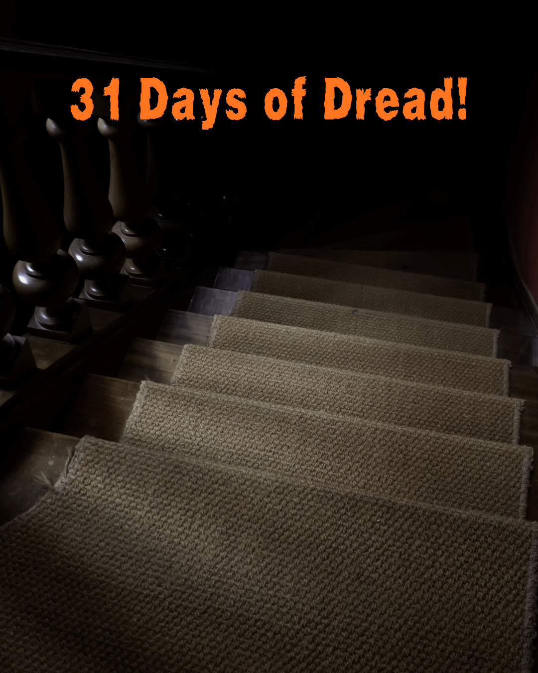 31 days of dread. Day 8.